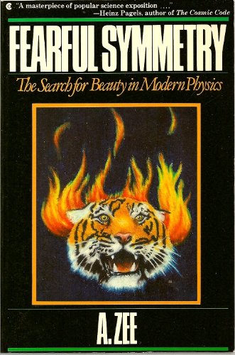 Imagen de archivo de Fearful Symmetry: The Search for Beauty in Modern Physics a la venta por ThriftBooks-Atlanta