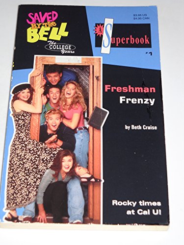 9780020411154: Freshman Frenzy (Saved by the Bell: College Years)