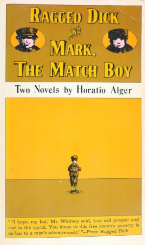 Stock image for RAGGED DICK AND MARK THE MATCH BOY for sale by BRIAN MCMILLAN, BOOKS