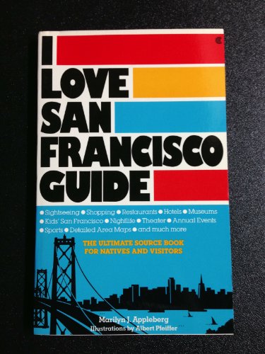Beispielbild fr I Love San Francisco Guide zum Verkauf von Wonder Book