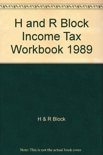 h-and-r-block-income-tax-workbook-1989-h-r-block-9780020417118