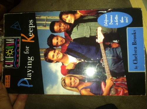 Imagen de archivo de PLAYING FOR KEEPS, CALIFORNIA DREAMS #1 a la venta por Robinson Street Books, IOBA