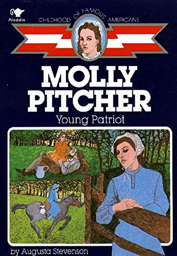 Stock image for Molly Pitcher: Young Patriot (Childhood of Famous Americans) for sale by BooksRun