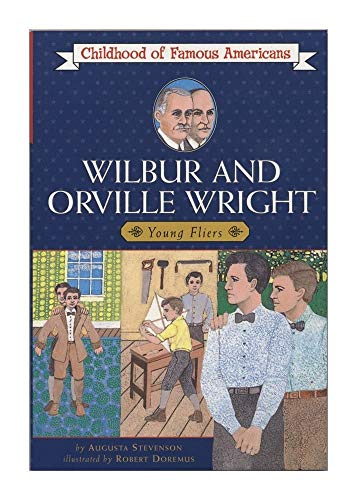 Imagen de archivo de Wilbur and Orville Wright: Young Fliers (Childhood of Famous Americans) a la venta por Gulf Coast Books