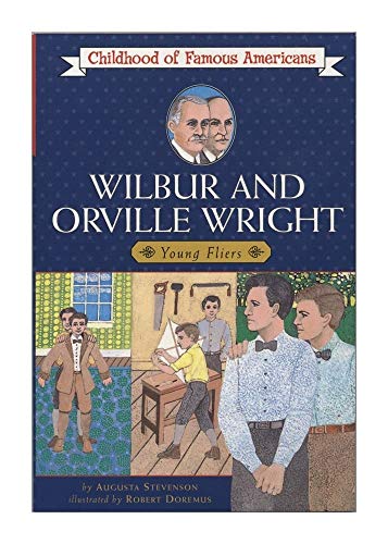 Stock image for Wilbur and Orville Wright: Young Fliers (Childhood of Famous Americans) for sale by SecondSale