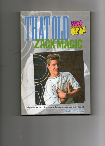 9780020427612: That Old Zack Magic (Saved by the Bell S.)