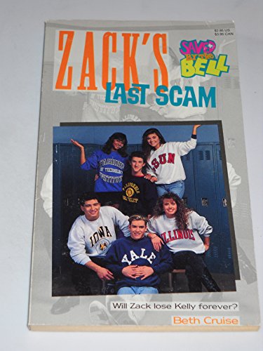 9780020427674: Zack's Last Scam: Saved by the Bell, No 5