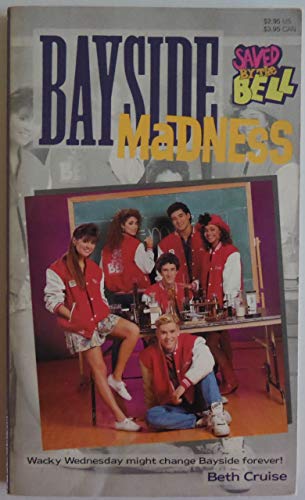 9780020427759: Bayside Madness: Saved by the Bell, No 1
