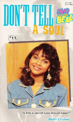 Imagen de archivo de Don't Tell a Soul (Saved by the Bell Ser., No. 11) a la venta por Lighthouse Books and Gifts