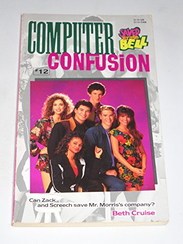 Beispielbild fr COMPUTER CONFUSION (SAVED BY THE BELL #12) zum Verkauf von Wonder Book