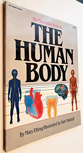 Stock image for The Macmillan Book of the Human Body for sale by Better World Books