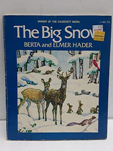 Beispielbild fr The Big Snow zum Verkauf von Alf Books