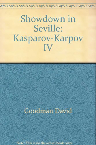 Beispielbild fr Showdown in Seville: Kasparov-Karpov IV zum Verkauf von ThriftBooks-Dallas