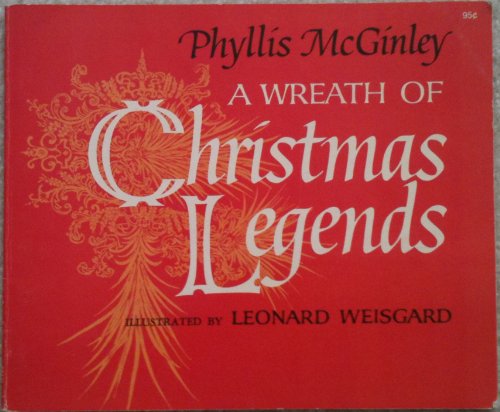 A Wreath of Christmas Legends (9780020444503) by Phyllis McGinley