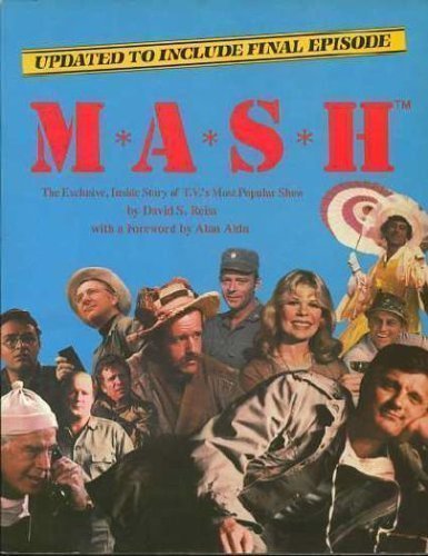 M*A*S*H: The Exclusive, Inside Story of TV's Most Popular Show (9780020446705) by Reiss, David