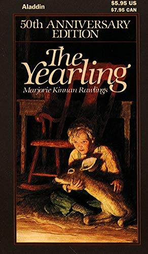Stock image for The Yearling (50th Anniversary Edition) for sale by SecondSale