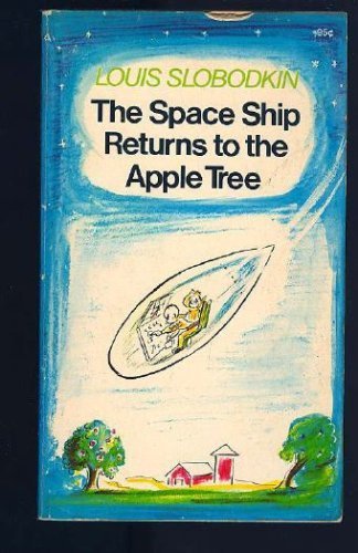 9780020450108: The Space Ship Returns to the Apple Tree