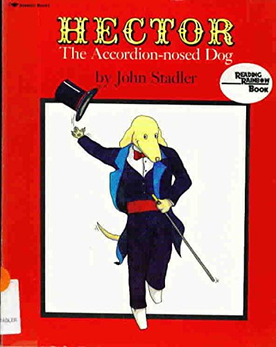 Imagen de archivo de Hector the Accordion-Nosed Dog: Reading Rainbow Library a la venta por AwesomeBooks