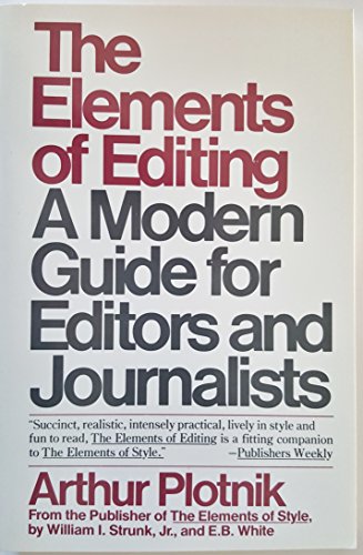 Stock image for The Elements of Editing. A Modern Guide for Editors and Journalists for sale by Concordia Books