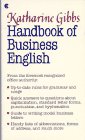 Imagen de archivo de Katharine Gibbs Handbook of Business English a la venta por The Yard Sale Store