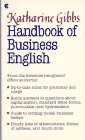 9780020474401: Katharine Gibbs Handbook of Business English