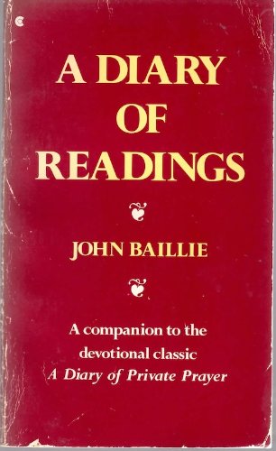 Beispielbild fr A Diary of Readings: Being an Anthology of Pages Suited to Engage Serious Thought on zum Verkauf von ThriftBooks-Dallas