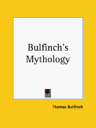 Bulfinch's Mythology: Greece and Rome (9780020492009) by Bulfinch, Thomas