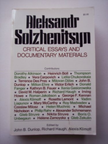 Beispielbild fr Aleksandr Solzhenitsyn : Critical Essays and Documentary Materials zum Verkauf von Better World Books