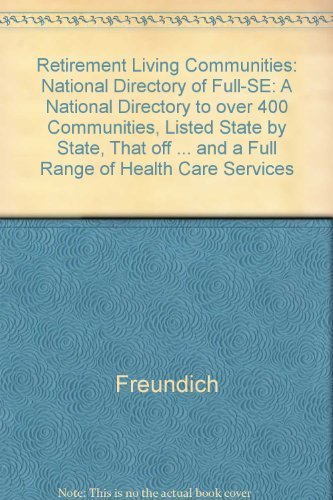 Beispielbild fr Retirement Living Communities : A National Directory of Full-Service Life-Care Communities zum Verkauf von Better World Books