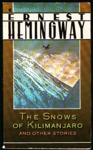 Stock image for The Snows of Kilimanjaro and Other Stories (A Scribner classic) for sale by BookHolders