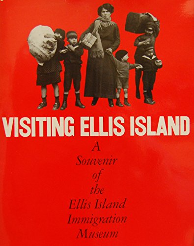 Beispielbild fr Visiting Ellis Island: A Souvenir of the Ellis Island Immigration Museum zum Verkauf von Wonder Book