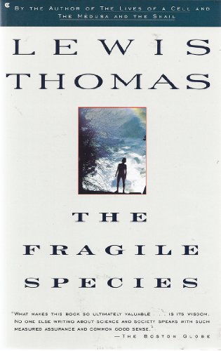 Beispielbild fr The Fragile Species zum Verkauf von Wonder Book