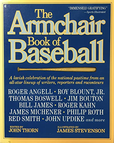 Stock image for The Armchair Book of Baseball: A Lavish Celebration of the National Pastime from an All-Star. for sale by 2Vbooks