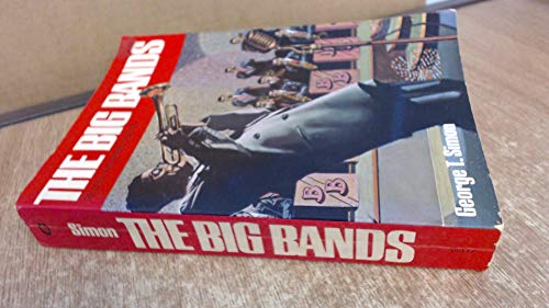 Stock image for The Big Bands for sale by Wonder Book