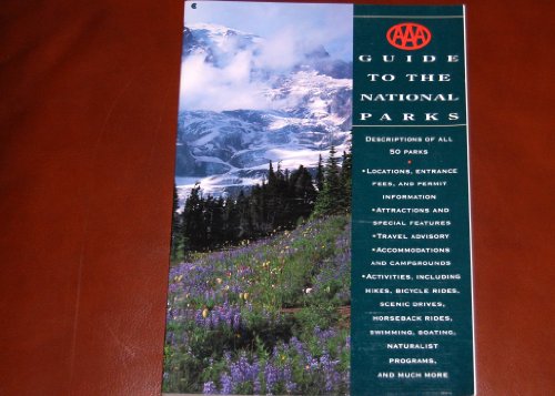 Stock image for AAA Guide to the National Parks: American Automobile Association for sale by Once Upon A Time Books