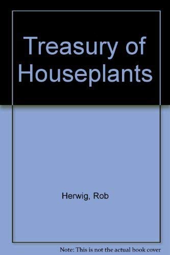 Treasury of Houseplants (9780020631200) by Rob Herwig