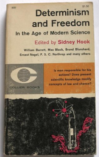 Stock image for Determinism and Freedom in the Age of Modern Science for sale by Wonder Book