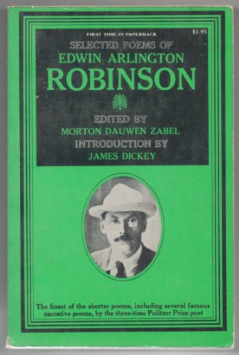 Beispielbild fr Selected Poems of Edwin Arlington Robinson zum Verkauf von ThriftBooks-Dallas