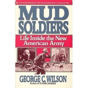 Stock image for Mud Soldiers: Life Inside the New American Army for sale by Wonder Book