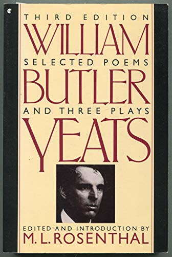 Imagen de archivo de Selected Poems and Three Plays of William Butler Yeats a la venta por Better World Books