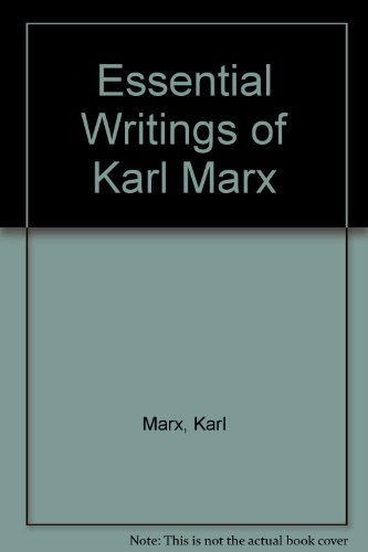 Essential Writings of Karl Marx (9780020726203) by Marx, Karl