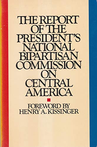 Imagen de archivo de Report of the President's National Biopartisan Commission on Central America a la venta por Open Books