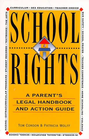 Stock image for School Rights: A Parent's Legal Handbook and Action Guide for sale by Wonder Book