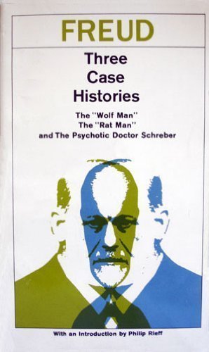 Imagen de archivo de Three Case Histories : The Wolf Man, the Rat Man, and the Psychotic Doctor Schreber a la venta por Better World Books