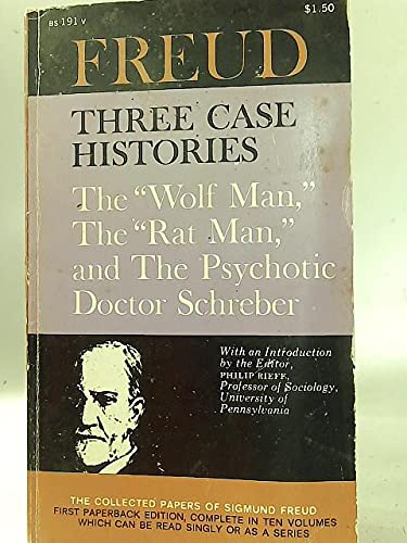 Stock image for Three Case Histories : The Wolf Man, the Rat Man, and the Psychotic Doctor Schreber for sale by Better World Books