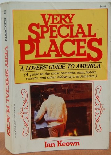 Imagen de archivo de Very Special Places : A Lovers' Guide to America: A Guide to the Most Romantic Inns, Hotels, Resorts and Other Hideaways in America a la venta por Better World Books