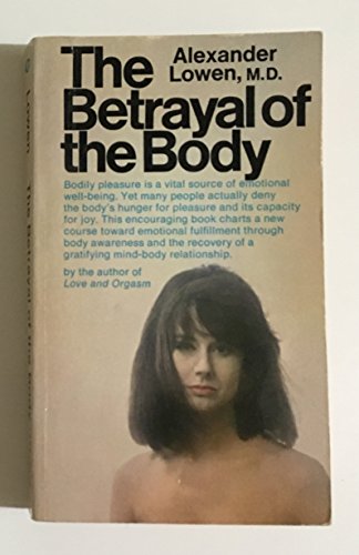 Beispielbild fr The Betrayal of the Body zum Verkauf von Wonder Book