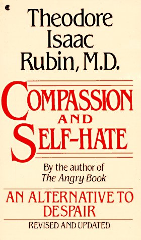 Compassion & Self Hate (9780020777502) by Theodore Isaac Rubin