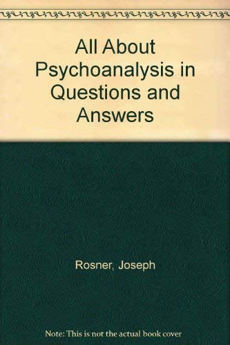 9780020777908: All About Psychoanalysis in Questions and Answers