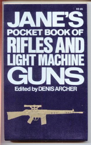 Stock image for Jane's Pocket Book of Rifles and Light Machine Guns for sale by Martin Nevers- used & rare books